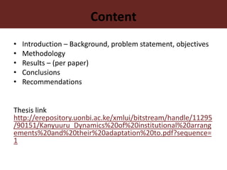 Dynamics of institutional arrangements and their adaptation to socio-economic and ecological challenges in pastoral areas of northern Kenya