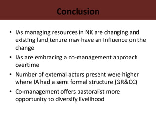 Dynamics of institutional arrangements and their adaptation to socio-economic and ecological challenges in pastoral areas of northern Kenya