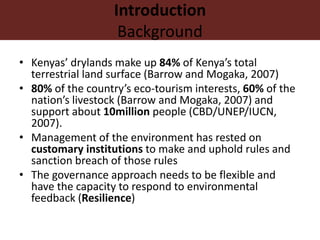 Dynamics of institutional arrangements and their adaptation to socio-economic and ecological challenges in pastoral areas of northern Kenya