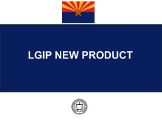 LGIP NEW PRODUCT 