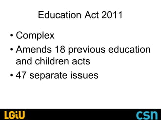 LGiU: "Working it Out" - the Education Act 2011