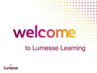 to Lumesse Learning
 