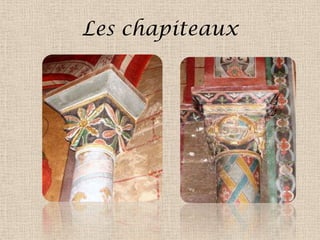 Les chapiteaux
 