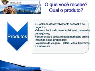 http://moneyangel.lgnprosperity.com 