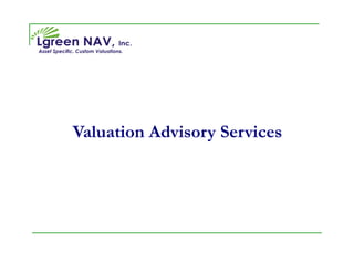 Valuation Advisory Services
 