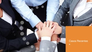 Casos Recentes
 
