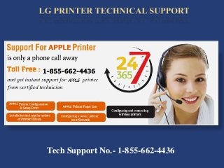 Tech Support No.- 1-855-662-4436
 