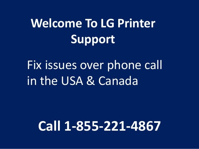 Lg Printer Tech Support Number 1 855 221 4867 Lg Printer Techn
