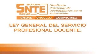 Ley General del Servicio Profesional Docente; Sus tiempos y atribuciones.