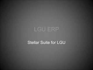 LGU ERP Stellar Suite for LGU 
