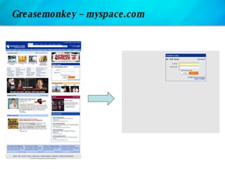 Greasemonkey – myspace.com 