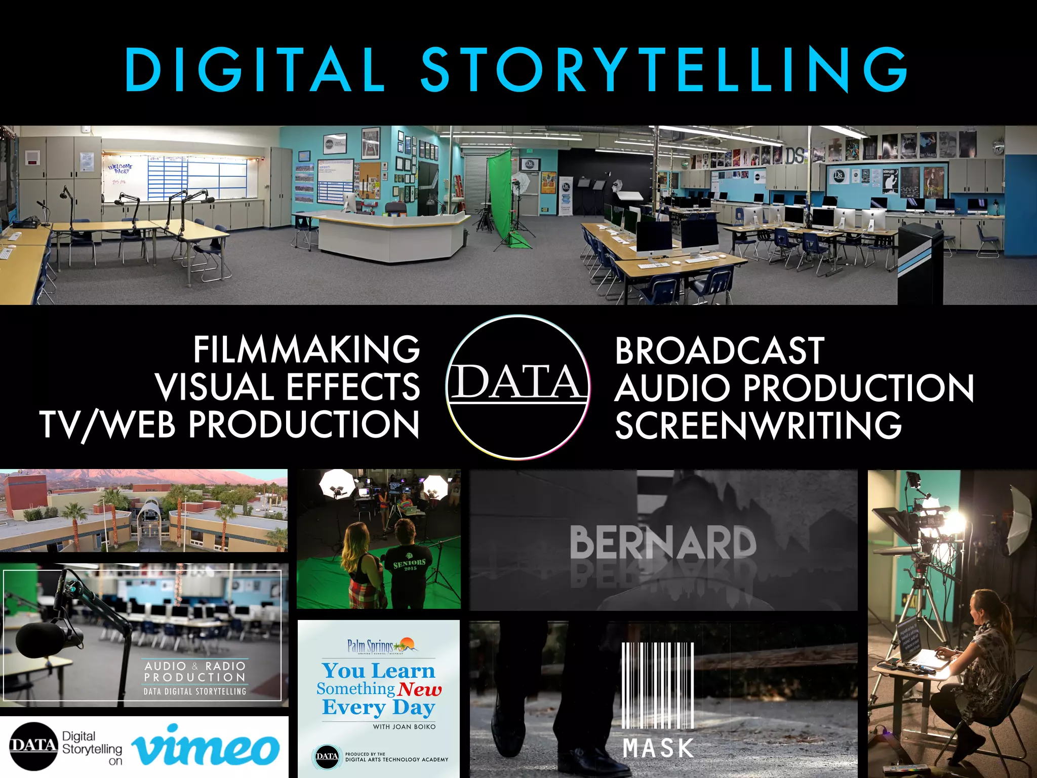 BROADCAST
AUDIO PRODUCTION
SCREENWRITING
FILMMAKING
VISUAL EFFECTS
TV/WEB PRODUCTION
DIGITAL STORY TELLING
 