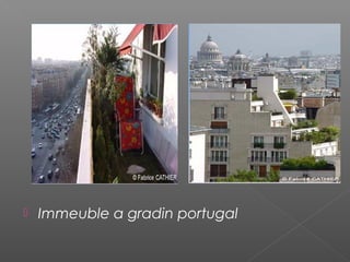  Immeuble a gradin portugal
 