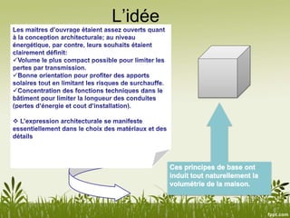 L’idée
 