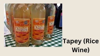 Tapey (Rice
Wine)
 