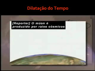 Dilatação do Tempo 