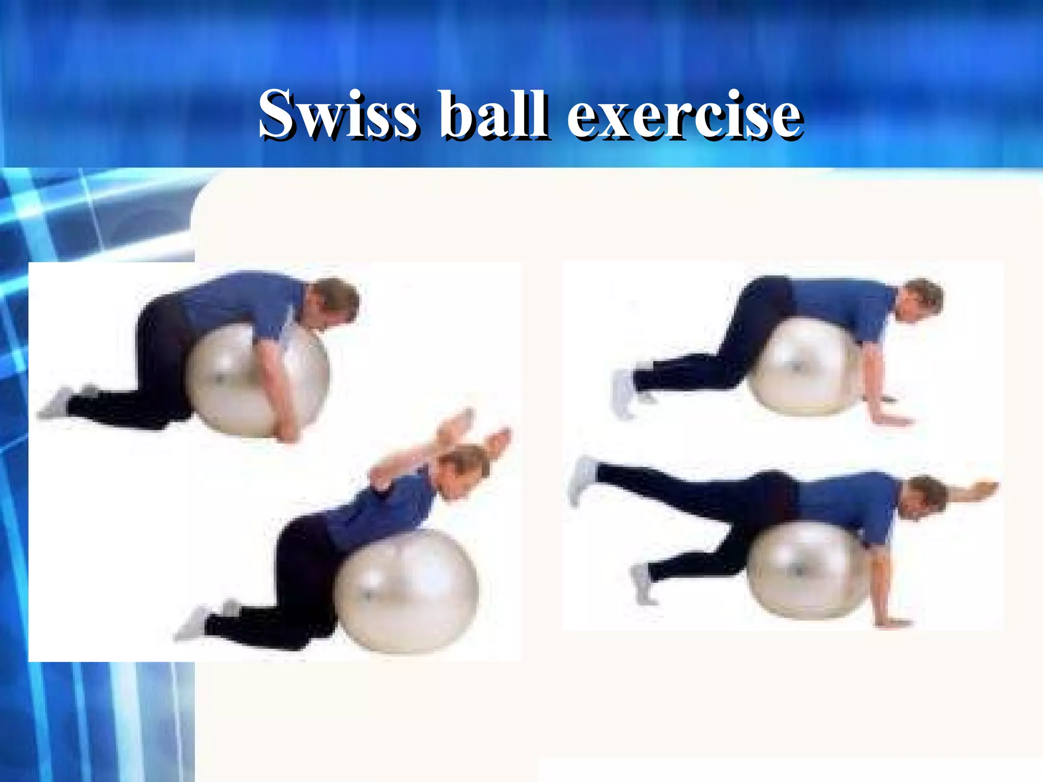 Swiss ball exercise 
