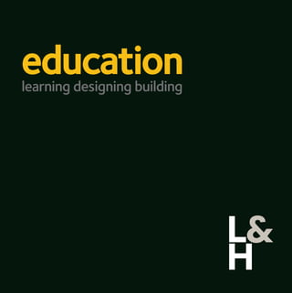 education
learning designing building
 