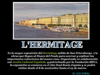 L'Hermitage en el Prado