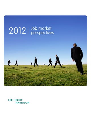 2012   Job market
       perspectives 	
 
