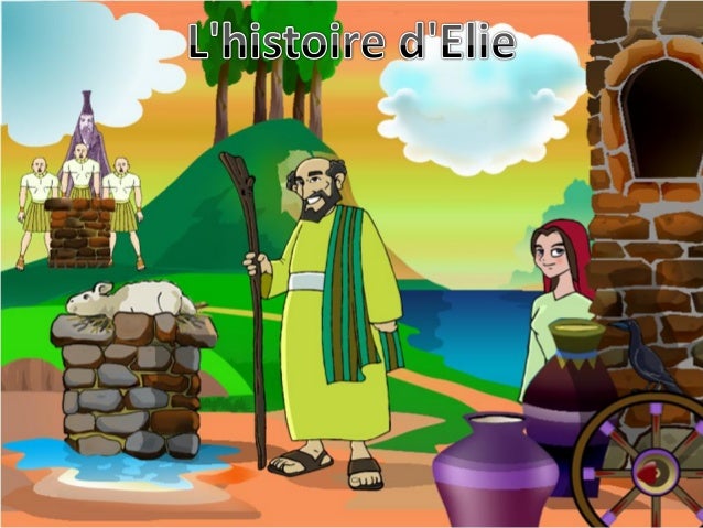 L'histoire d'Elie