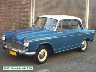 1958 : Simca Aronde P 60
 