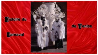 L'histoire du Carnaval de Venise-Mak.ppt