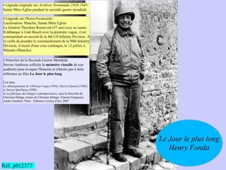●Légende originale sur Archives Normandie 1939-1945:
Sainte Mère Eglise pendant la seconde guerre mondiale

● Légende sur ...