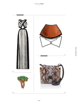 | 67 |
06
07
0908
Tendances Trends
_
Nouveautés-News
 