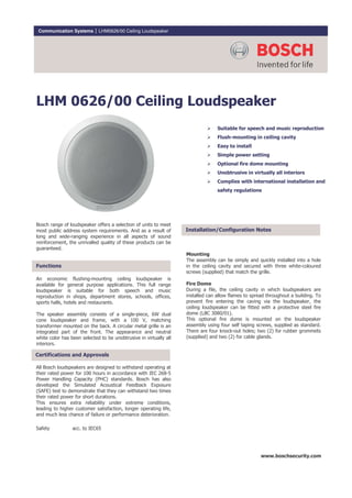 Communication Systems   LHM0626/00 Ceiling Loudspeaker




                                                                                                   !
                                                                          " !
                                                                                    #
                                                                          $
                                                                          %                   !
                                                                                    #
                                                                               !




                                                              (                         )




                                                                      %    &

                                                                  &
                                                              '




                                                !                 % )* #,
                                                                  (   #+ #"&
                                     "## $

                                                                                        -    %&
                                                                                             .
                                                              %       &        %&
                                                                               .


                 '
                                                         il


                 "##                         /). +1
                                             0
2    3       )          %3 &
                        2)
             4                     5          0
% 5&
4 0




4                    /) 1
                     0




                                                                                            ###*       !*
 