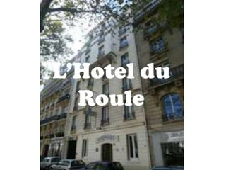 L’Hotel du Roule 