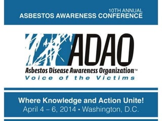 10th Annual International Asbestos Awareness Conference, “Where Knowledge and Action Unite”