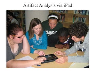Artifact Analysis via iPad
 
