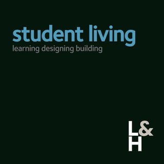 student living
learning designing building
 