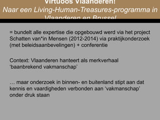 Virtuoos Vlaanderen! Naar een Living-Human-Treasuresprogramma in Vlaanderen en Brussel (Joeri Januarius)