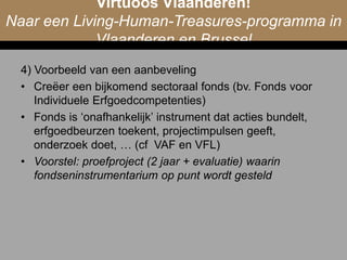 Virtuoos Vlaanderen! Naar een Living-Human-Treasuresprogramma in Vlaanderen en Brussel (Joeri Januarius)