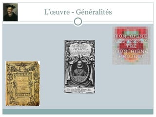 L’œuvre - Généralités
 