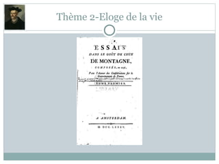 Thème 2-Eloge de la vie
 
