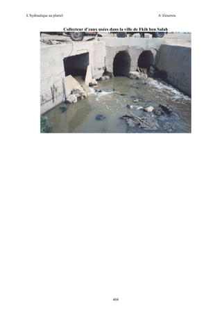 L’hydraulique au pluriel

A .Gouzrou

Collecteur d’eaux usées dans la ville de Fkih ben Salah

404

 