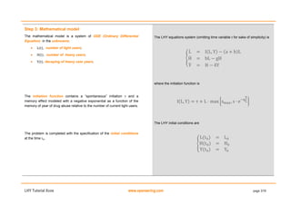 LHY Tutorial Xcos www.openeering.com page 3/19
Step 3: Mathematical model
The mathematical model is a system of ODE (Ordin...