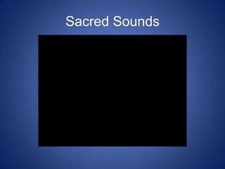 Sacred Sounds 