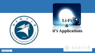 Li-Fi
&
it’s Applications
By Auwal T Amshi
 