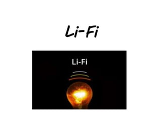 Li-Fi
 