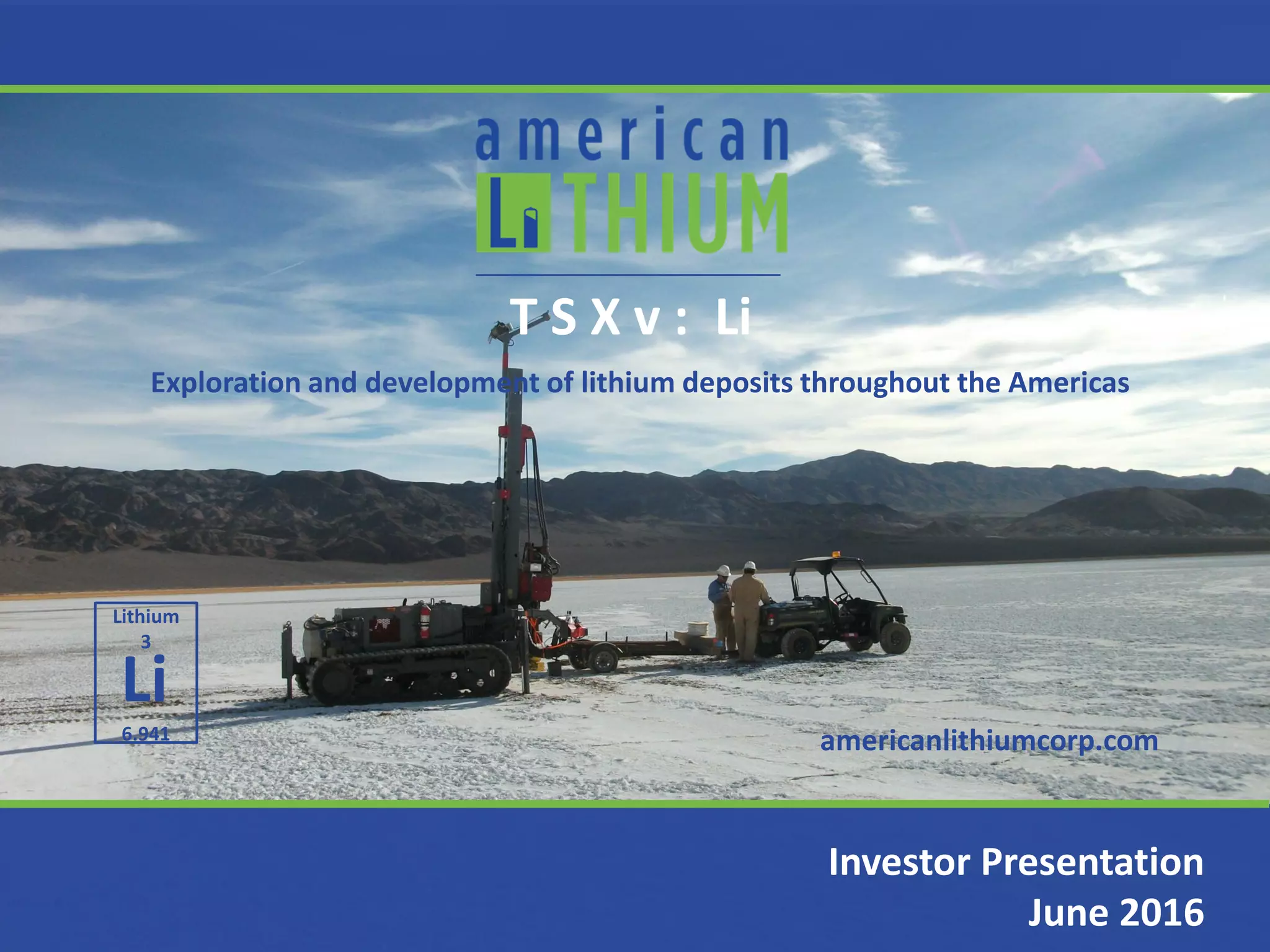 American Lithium Investor Presentation June 2016 PPT