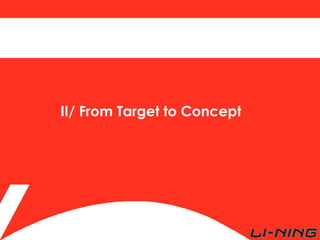 II/ From Target to Concept

11

 