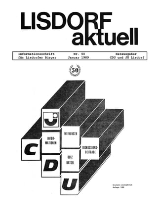 Informationsschrift Nr. 50 Herausgeber
für Lisdorfer Bürger Januar 1989 CDU und JU Lisdorf
 