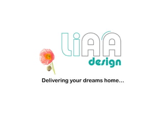 Delivering your dreams home…  