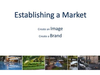 Create an Image
Create a Brand
 
