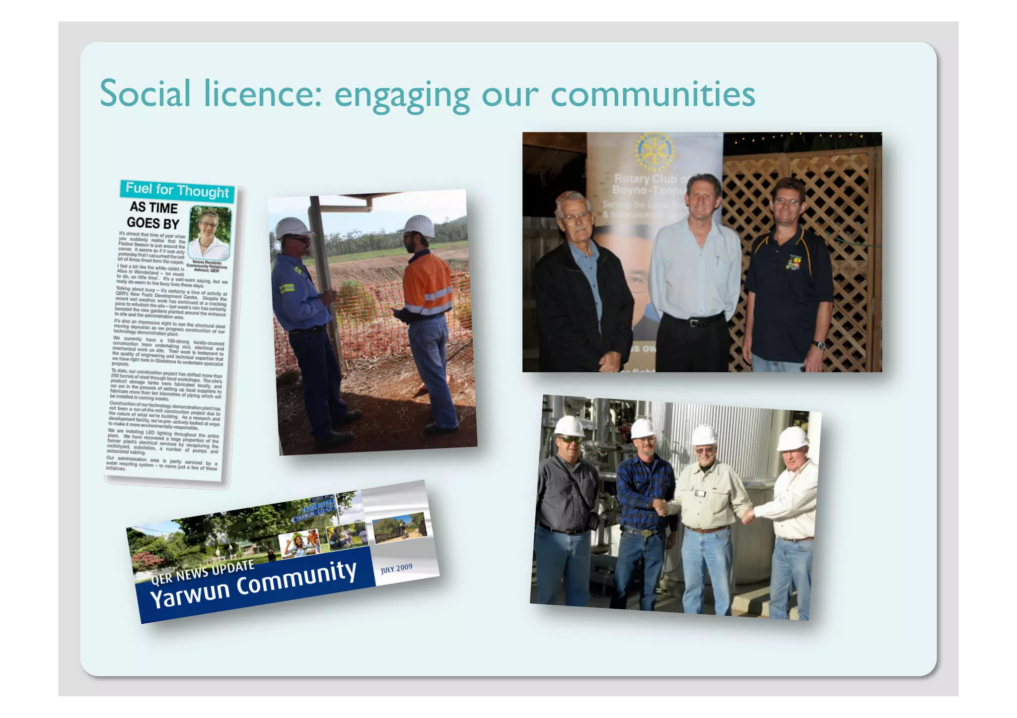 Social licence: engaging our communities
 