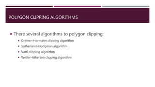 Liang- Barsky Algorithm, Polygon clipping & pipeline clipping of ... image.